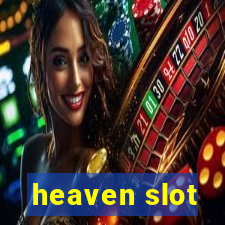 heaven slot