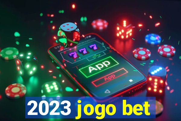 2023 jogo bet