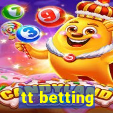 tt betting