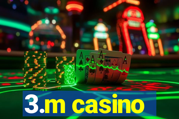 3.m casino