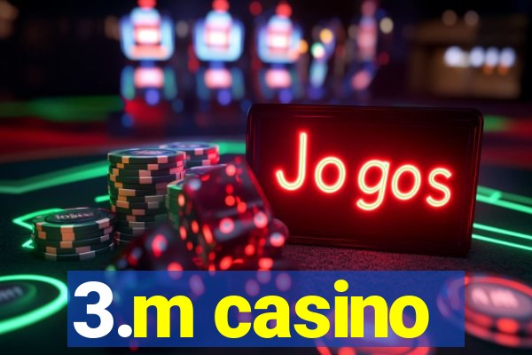 3.m casino