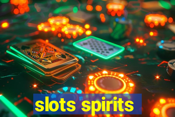 slots spirits