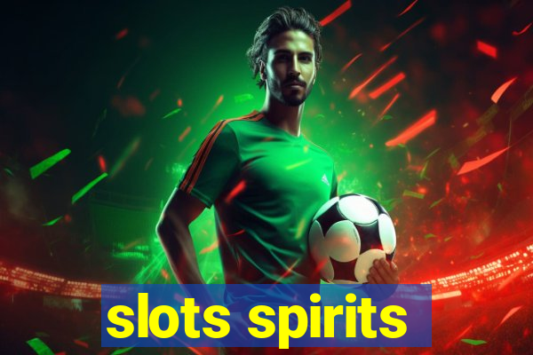 slots spirits