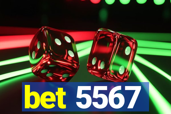 bet 5567