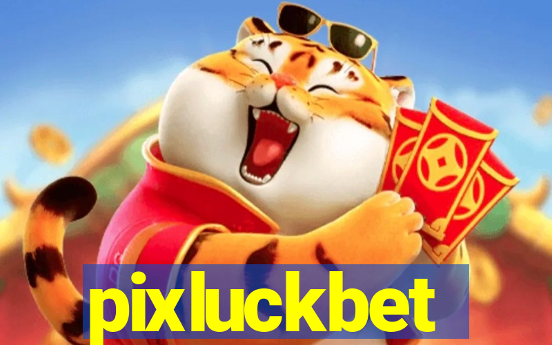 pixluckbet