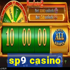 sp9 casino