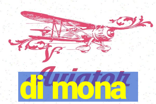 di mona