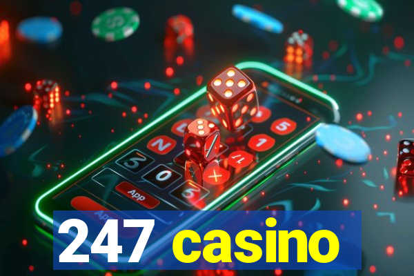 247 casino