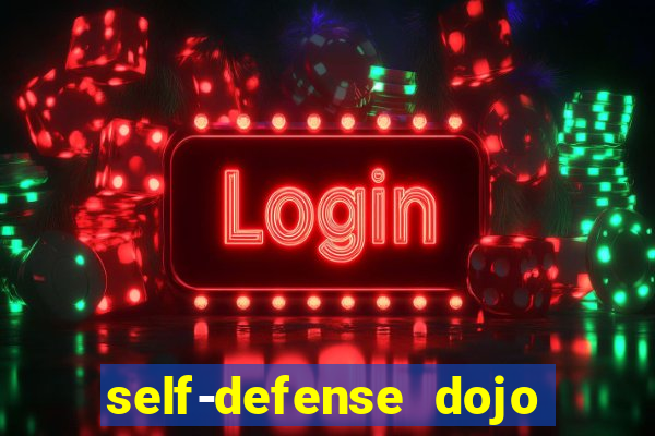 self-defense dojo secret apk