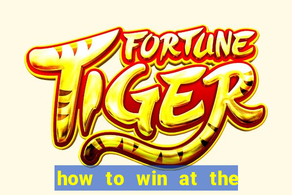 how to win at the casino slot machines