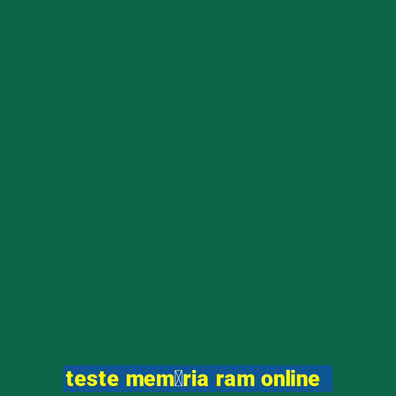 teste mem贸ria ram online