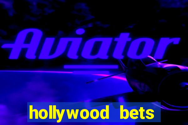 hollywood bets quick bet