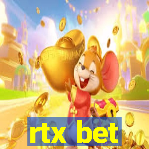 rtx bet