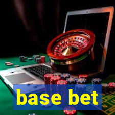 base bet