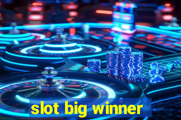 slot big winner