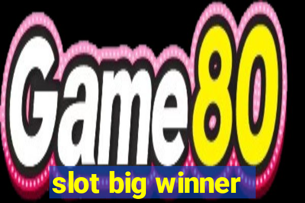 slot big winner