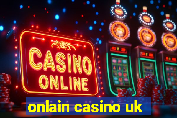 onlain casino uk