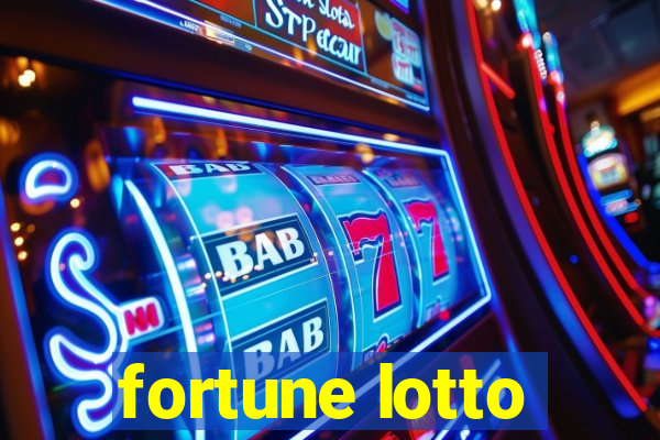 fortune lotto