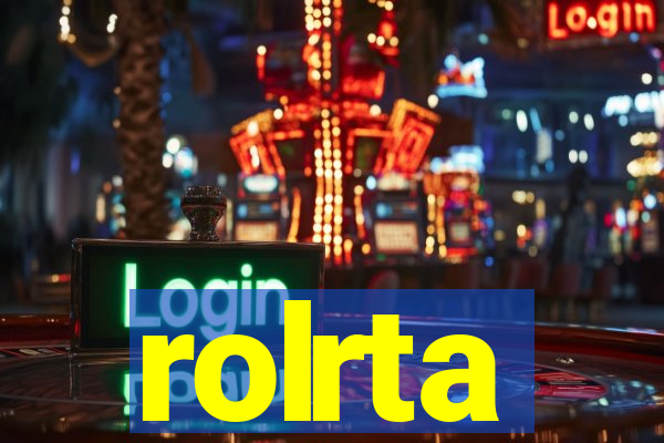 rolrta