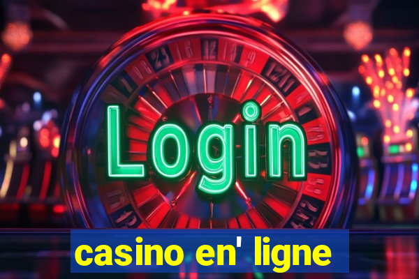 casino en' ligne