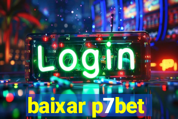 baixar p7bet