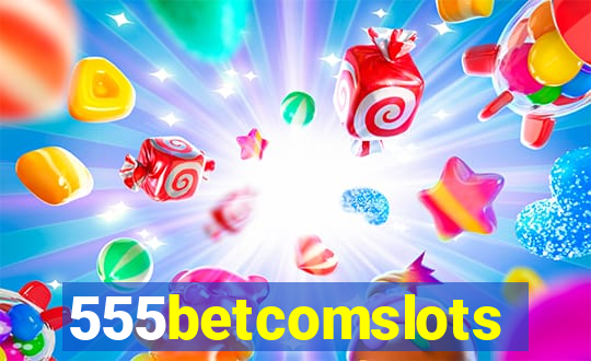 555betcomslots