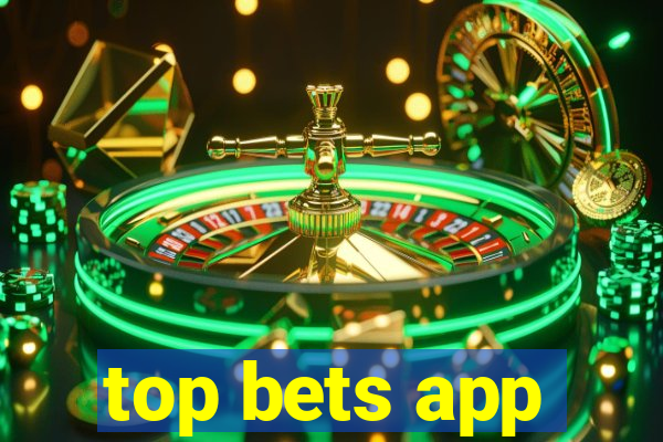 top bets app