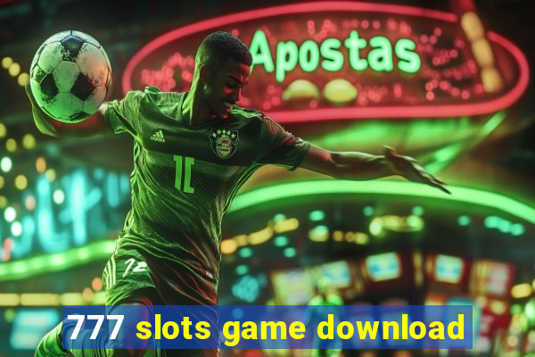 777 slots game download