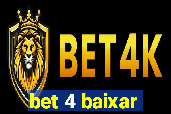 bet 4 baixar