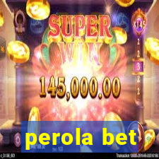 perola bet