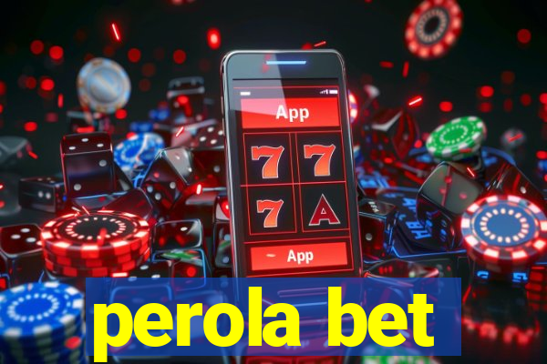 perola bet