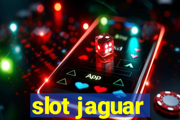 slot jaguar