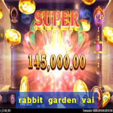 rabbit garden vai de bet