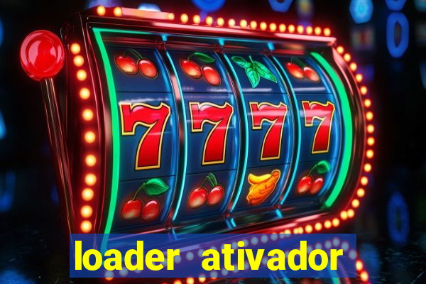 loader ativador windows 7