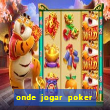 onde jogar poker online gratis