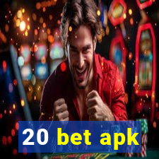 20 bet apk