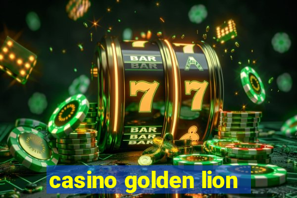 casino golden lion