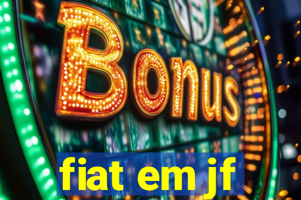 fiat em jf