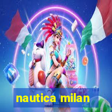 nautica milan