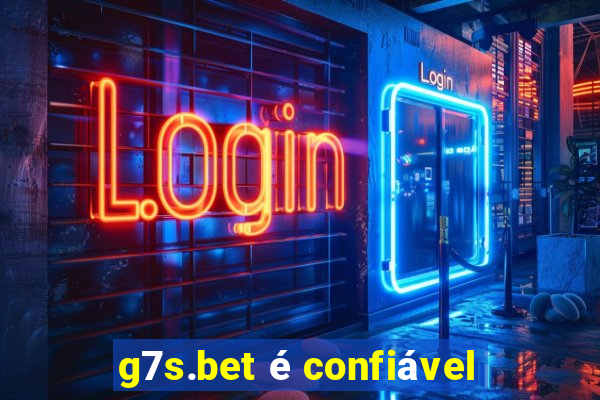 g7s.bet é confiável