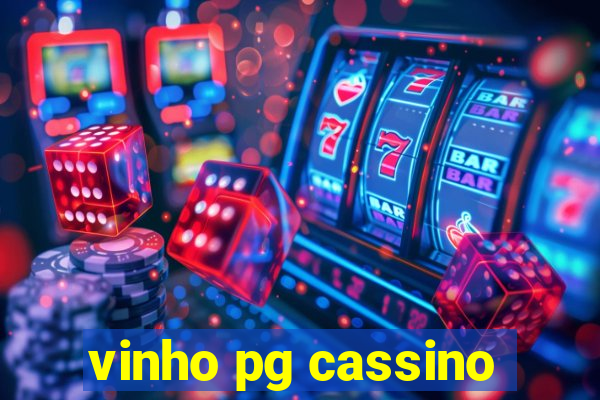 vinho pg cassino