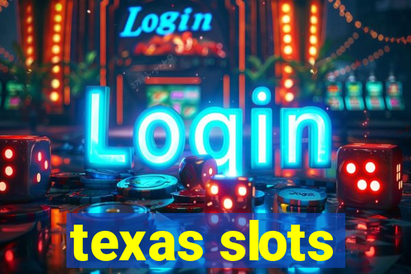 texas slots