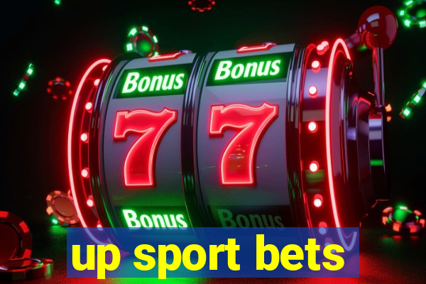 up sport bets