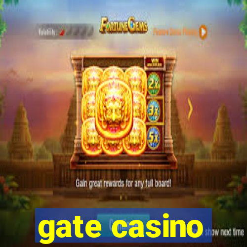 gate casino