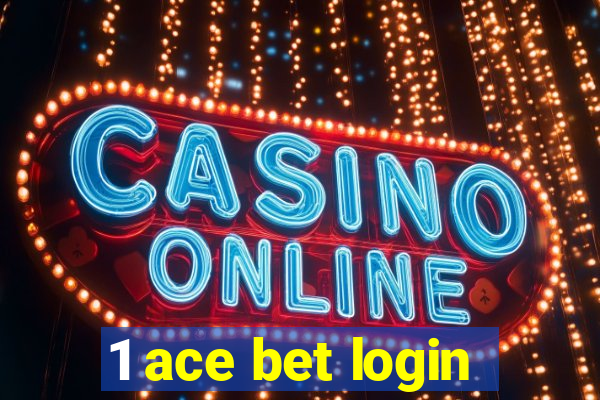 1 ace bet login