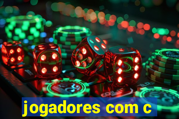 jogadores com c