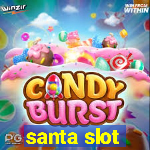 santa slot