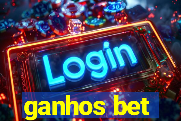 ganhos bet