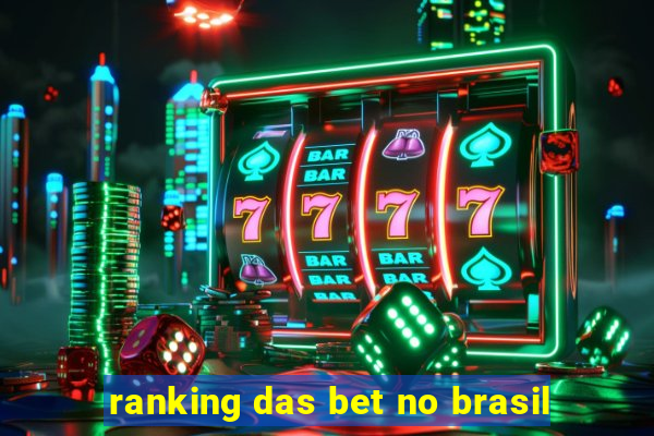 ranking das bet no brasil