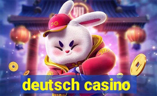 deutsch casino